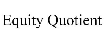 EQUITY QUOTIENT