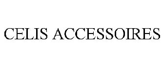 CELIS ACCESSOIRES