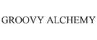 GROOVY ALCHEMY