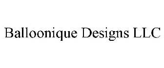BALLOONIQUE DESIGNS LLC