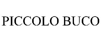 PICCOLO BUCO