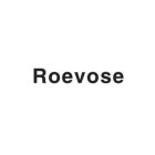 ROEVOSE