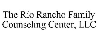 THE RIO RANCHO FAMILY COUNSELING CENTER, LLC