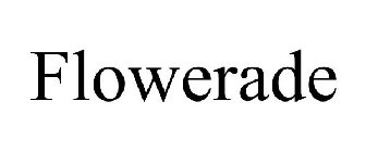 FLOWERADE