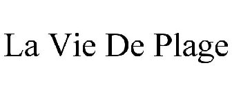 LA VIE DE PLAGE