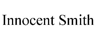 INNOCENT SMITH