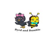 BYRD AND BUMBLE