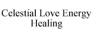 CELESTIAL LOVE ENERGY HEALING