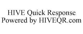 HIVE QUICK RESPONSE POWERED BY HIVEQR.COM