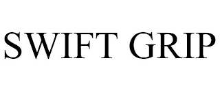 SWIFT GRIP