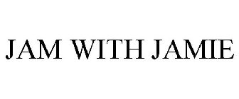 JAM WITH JAMIE