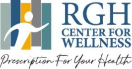RGH CENTER FOR WELLNESS PRESCRIPTION FOR YOUR HEALTH