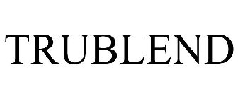 TRUBLEND
