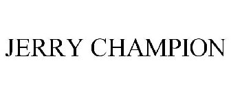 JERRY CHAMPION