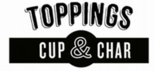 TOPPINGS CUP & CHAR