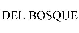 DEL BOSQUE