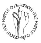 GENDER FREE HAIRCUT CLUB