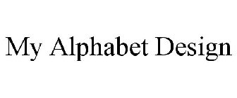 MY ALPHABET DESIGN