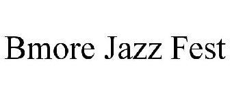 BMORE JAZZ FEST