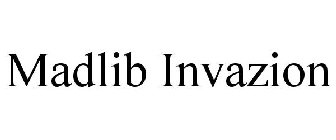 MADLIB INVAZION