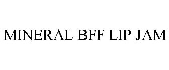 MINERAL BFF LIP JAM