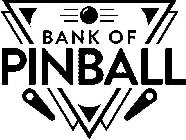 BANK OF PINBALL