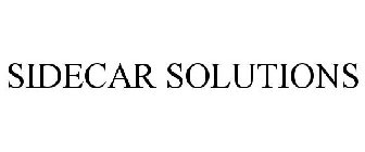 SIDECAR SOLUTIONS