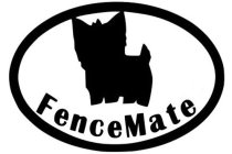 FENCEMATE