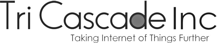 TRI CASCADE INC TAKING INTERNET OF THINGS FURTHER