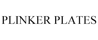 PLINKER PLATES