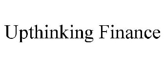 UPTHINKING FINANCE