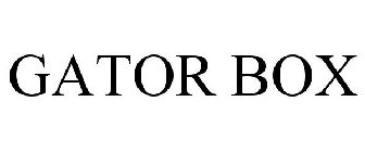 GATOR BOX