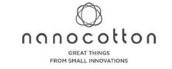 NANOCOTTON GREAT THINGS FROM SMALL INNOVATIONS