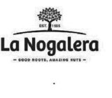 EST. 1985 LA NOGALERA GOOD ROOTS, AMAZING NUTS
