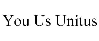 YOU US UNITUS