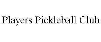 PLAYERS PICKLEBALL CLUB