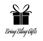 BRING BLING GIFTS