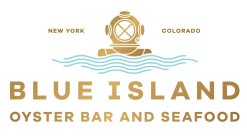 BLUE ISLAND OYSTER BAR AND SEAFOOD NEW YORK COLORADO