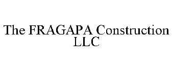 THE FRAGAPA CONSTRUCTION LLC