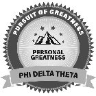 PHI DELTA THETA PURSUIT OF GREATNESS PERSONAL GREATNESS