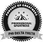 PHI DELTA THETA PURSUIT OF GREATNESS PROFESSIONAL GREATNESS