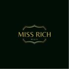 MISS RICH BEAUTY