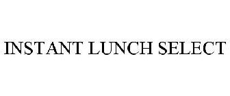 INSTANT LUNCH SELECT