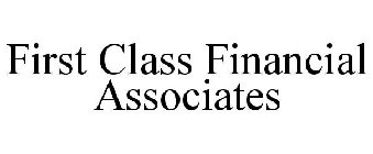 FIRST CLASS FINANCIAL ASSOCIATES