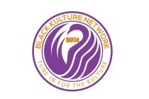 BLACK KULTURE NETWORK BKN TUNE IN FOR THE KULTURE