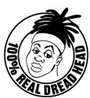 100% REAL DREAD HEAD