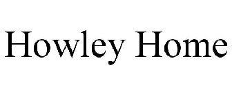 HOWLEY HOME