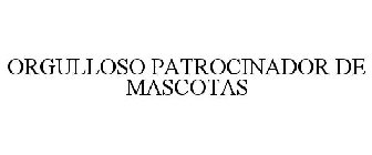 ORGULLOSO PATROCINADOR DE MASCOTAS