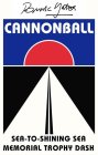 BROCK YATES CANNONBALL SEA-TO-SHINING SEA MEMORIAL TROPHY DASH