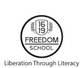 1619 FREEDOM SCHOOL LIBERATION THROUGH LITERACY